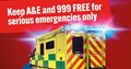 Keep A&E and 999 free for serious emergencies only 
