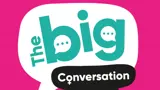 Image explaining the Big Conversation